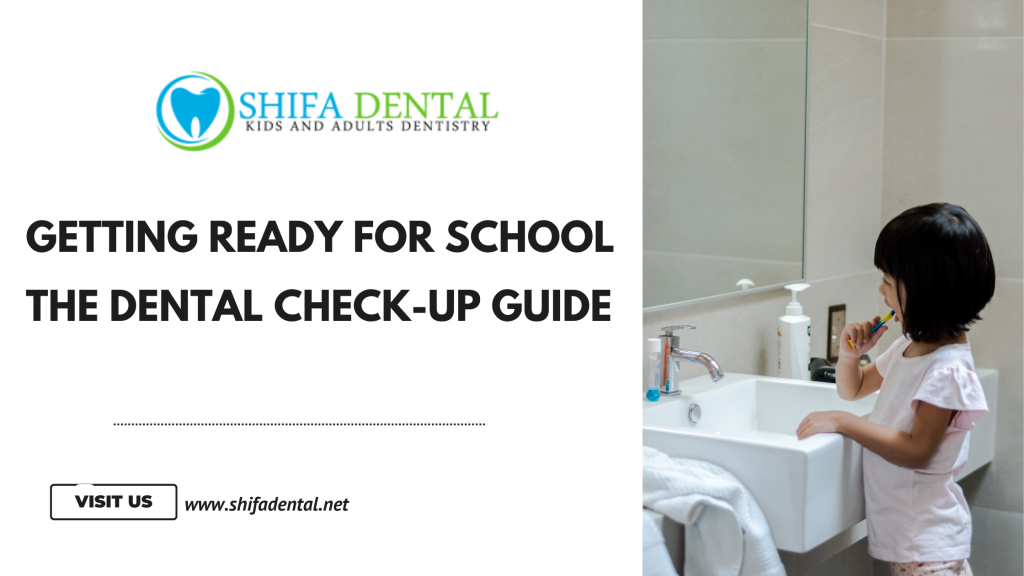 Getting Ready for School: The Dental Check-Up Guide